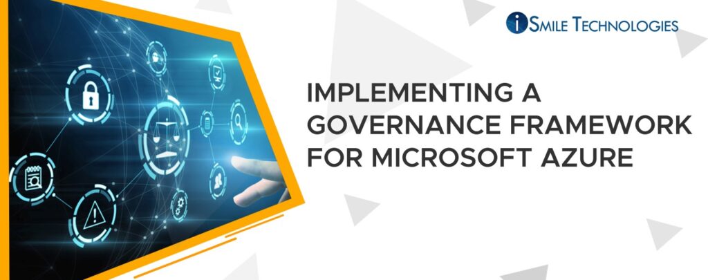 Governance Framework for Microsoft Azure